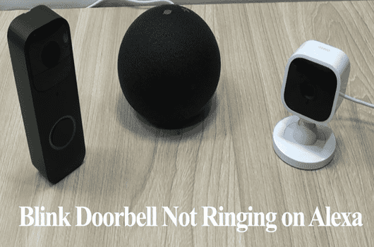 Troubleshooting Tips for Connecting Blink Doorbell to Alexa